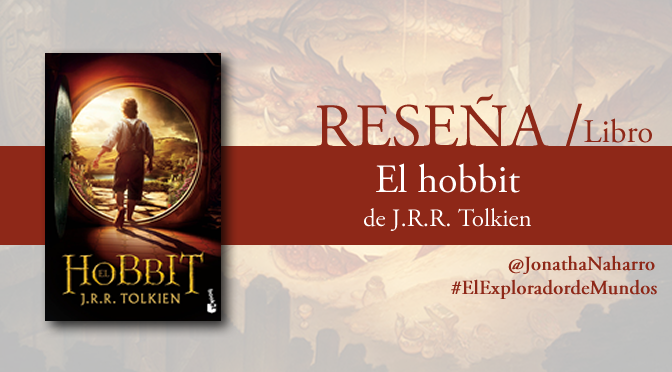 [RESEÑA] El hobbit, de J.R.R. Tolkien